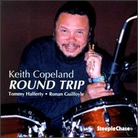 Keith Copeland - Round Trip lyrics