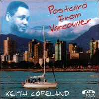 Keith Copeland - Postcard From Vancouver lyrics