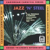 Rudy Smith - Jazz 'n' Steel from Trinidad and Tobago lyrics