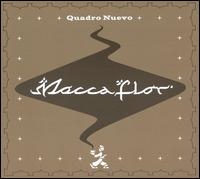 Quadro Nuevo - Mocca Flor lyrics
