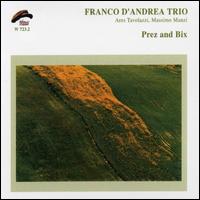 Franco D'Andrea - Prez and Bix lyrics