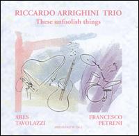 Riccardo Arrighini - These Unfoolish Things lyrics