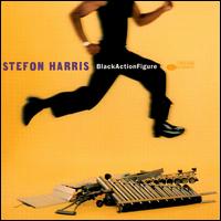 Stefon Harris - Black Action Figure lyrics