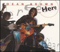 Dean Brown - Here lyrics