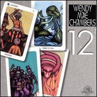 Wendy Mae Chambers - 12^2 lyrics