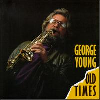 George Young - Old Times lyrics