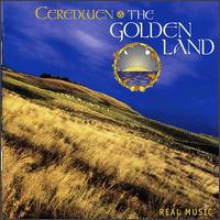 Ceredwen - The Golden Land lyrics