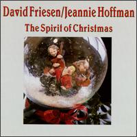 David Friesen - The Spirit of Christmas lyrics