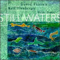 David Friesen - Still Waters lyrics