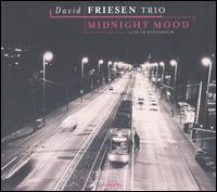 David Friesen - Midnight Mood: Live in Stockholm lyrics
