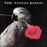 The Tango Kings - Tango Kings lyrics