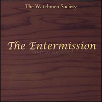 The Watchmen Society - The Entermission lyrics