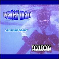 Water Man - Immersed lyrics