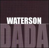 The Waterson - Dada lyrics