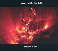 Comes With the Fall - Year Is One lyrics
