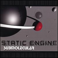 Static Engine - Submolecular lyrics