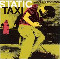 Static Taxi - Closer 2 Normal lyrics