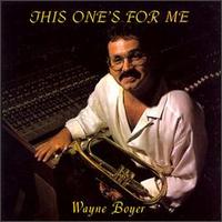 Wayne Boyer - This One's for Me lyrics