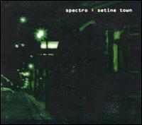 Spectro - Setine Town lyrics
