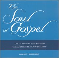 The Exciting Gospel Warriors - The Soul of Gospel lyrics