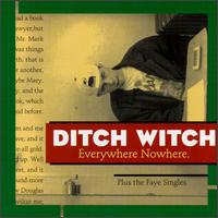 Ditch Witch - Everywhere Nowhere lyrics