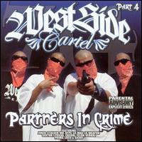 Westside Cartel III - Partners In Crime, Pt. 4 lyrics