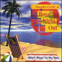 C. Vaughn Leslie - Beach Music in My Soul lyrics