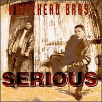 Whitehead Boys - Serious lyrics