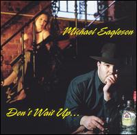 Michael Eagleson - Don't Wait Up lyrics