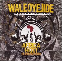 Wale Oyejide - Africahot! lyrics