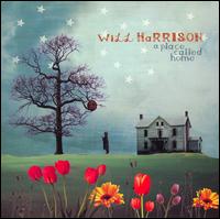 Will Harrison - A Place Called home lyrics