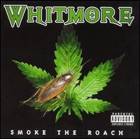 Whitmore - Smoke the Roach lyrics