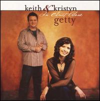 Keith & Kristyn Getty - In Christ Alone lyrics