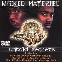 Wicked Material - Untold Secrets lyrics