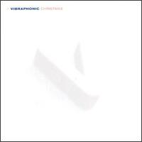 Vibraphonic - Vibraphonic Christmas lyrics