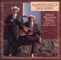 Ralph Stanley II - Clinch Mountain Echoes: Songs in the Stanley Tradition lyrics
