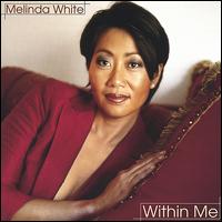 Melinda White - Within Me lyrics