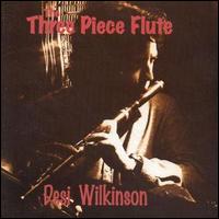Desi Wilkinson - Three Piece Flute lyrics