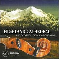 Scottish Fiddle Orchestra - Highland Cathedral lyrics