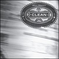 Will Reedy - Clean lyrics