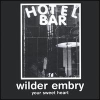 Wilder Embry - Your Sweet Heart lyrics