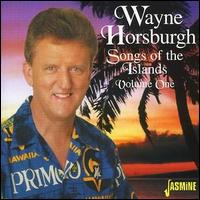 Wayne Horsburgh - Songs of the Islands, Vol. 1 lyrics