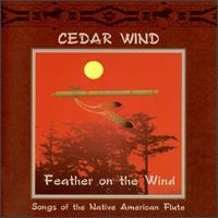 Cedar Wind - Feather on the Wind lyrics