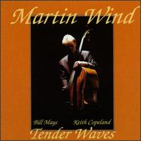 Martin Wind - Tender Waves lyrics