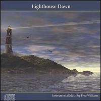 Fred Williams - Lighthouse Dawn lyrics