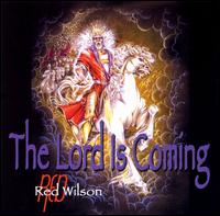 "Red" Wilson - The Lord Is Coming lyrics