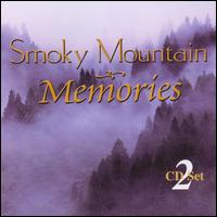 Smoky Mountain Band - Smoky Mountain Memories [live] lyrics