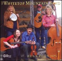Whitetop Mountain Band - Bull Plus 10% [live] lyrics