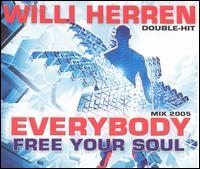 Will Herren - Mix 2005: Everybody/Free Your Soul lyrics