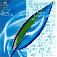 Adriene Wentworth - Water in the Eyes of Time lyrics